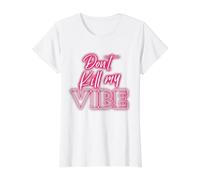No Mates mi vibra. Camiseta gráfica económica, Mujer, Blanco, M