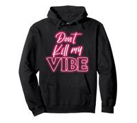 No Mates mi vibra. Sudadera con Capucha