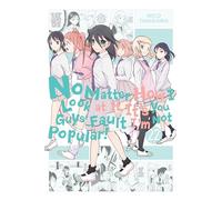 Por más que lo mire, ¡es culpa de ustedes que no sea popular! Vol. 22 – Yen Press