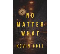 No Matter What: A Weston Parker & Isabella Middleton Story: 1 (Collide)