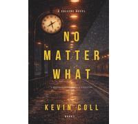 No Matter What: A Weston Parker & Isabella Middleton Story (Collide)