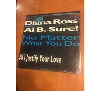 No Matter What You Do B/w Al'l Justify Your Love (Al B. Sure, Solo)