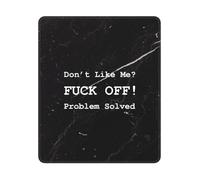 No Me Agradas, Vete A La Mierda, Problema Resuelto Alfombrilla De Ratón Agradable Mouse Pad Bordes Cosidos Mousepad para Ordenador Hogar Gaming 25X30Cm