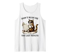 No me apresures, Gato procrastinador de última Hora Camiseta sin Mangas