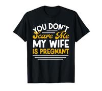 No me asustas, mi Esposa está Embarazada, Divertida Fiesta de Halloween Camiseta