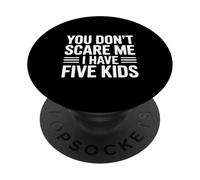 No me asustas, Tengo Cinco Hijos, una paternidad Divertida PopSockets PopGrip Adhesivo