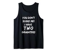No me asustas, Tengo Dos Hijas, papá Divertido Camiseta sin Mangas
