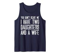 No me asustas, tengo dos hijas y una esposa que coinciden Camiseta sin Mangas
