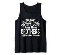 No me asustas, tengo tres hermanos Camiseta sin Mangas
