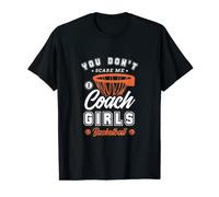 No me asustas yo entreno chicas baloncesto Camiseta