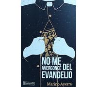 No me avergoncé del Evangelio (ORREAGA)
