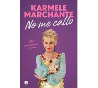 No me callo: Mis memorias (No ficción)