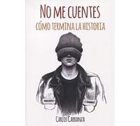 NO ME CUENTES CÓMO TERMINA LA HISTORIA (FONDO)