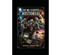NO ME CUENTES HISTORIAS