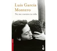 No me cuentes tu vida (Novela)