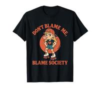 No me culpes a mí Chica Skater con Actitud Camiseta