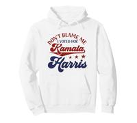 No me culpes Voté por Kamala Harris - Votación patriótica Sudadera con Capucha