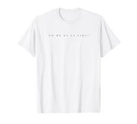 No Me Da La Vida Frase Divertida Minimalista Camiseta Camiseta