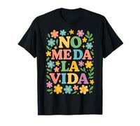 No Me Da La Vida Frase Graciosa Retro Floral Camiseta