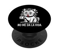 No me da la Vida Gato Café Frase Graciosa y Divertida PopSockets PopGrip Adhesivo