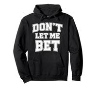 No me Dejes apostar adicción al Juego Apuestas Deportivas Parlay Win Sudadera con Capucha