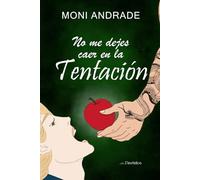 No me dejes caer en la tentación