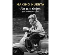 No Me Dejes. Ne Me Quite Pas