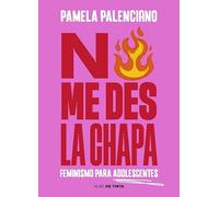 No me des la chapa: Feminismo para adolescentes (Nube de Tinta)