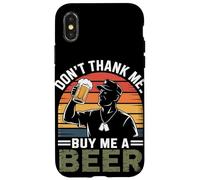 No me des las gracias, cómprame una cerveza para el Día de los Veteranos Carcasa para iPhone X/XS