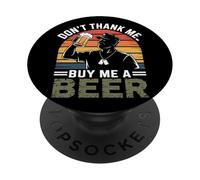 No me des las gracias, cómprame una cerveza para el Día de los Veteranos PopSockets PopGrip Adhesivo