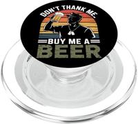 No me des las gracias, cómprame una cerveza para el Día de los Veteranos PopSockets PopGrip para MagSafe