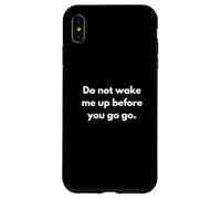 No me despiertes antes de irte Carcasa para iPhone XS Max