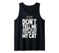 No me digas qué Hacer No Eres mi dueño Amante de los Gatos Camiseta sin Mangas