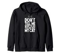 No me digas qué Hacer No Eres mi dueño Amante de los Gatos Sudadera con Capucha