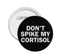 No me dispares el cortisol 1 pieza de botón Broche Insignia
