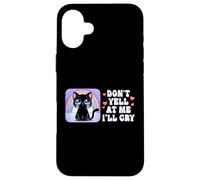 No me grites lloraré Lindo Gato con Arco Iris Carcasa para iPhone 16 Plus