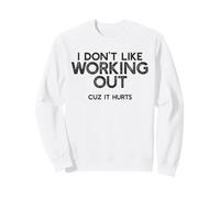 No me Gusta Hacer Ejercicio Porque Duele Divertido Gimnasio de Entrenamiento Sudadera