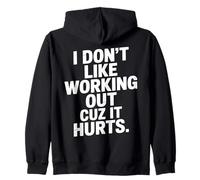 No me Gusta Hacer Ejercicio Porque Duele Ejercicio sarcástico Sudadera con Capucha
