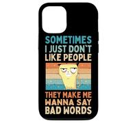 No Me Gusta La Gente Me Hacen Decir Malas Palabras Carcasa para iPhone 12/12 Pro