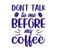 No me hables antes de mi café tipografía Pegatinas de tallado fino 52x66.4cm Fácil instalación Azul oscuro