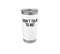 No me hables Divertido Anti Social Introvertido Sarcasmo Humor Vaso térmico de acero inoxidable de doble pared