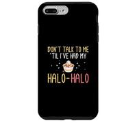 No me hables hasta que haya tenido mi halohalo divertido Haluhalo Carcasa para iPhone 7 Plus/8 Plus