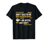 No me hables hasta Que Haya tomado café Camiseta