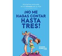 ¡No me hagas contar hasta tres!