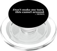 No me hagas girar este camello alrededor de Moisés PopSockets PopGrip para MagSafe