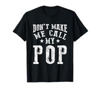 No me hagas llamar a mi papá abuelo nieto cita Camiseta