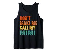 No me Hagas Llamar Abuela Divertida a mi Mimi Vintage Camiseta sin Mangas