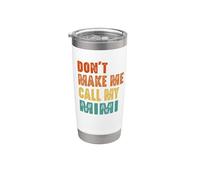 No me hagas llamar abuela divertida a mi Mimi Vintage Vaso térmico de acero inoxidable de doble pared