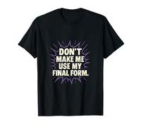 No me hagas usar mi forma final Neon Comic Burst Camiseta