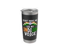 No me hagas usar mi Indian Voice Indian Vaso térmico de acero inoxidable de doble pared